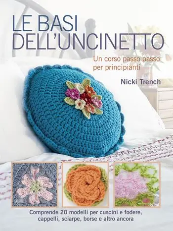 Offerta Limitata Le basi dell‘uncinetto