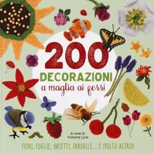 Offerta Del Giorno 200 decorazioni a maglia ai ferri. Ediz. a colori