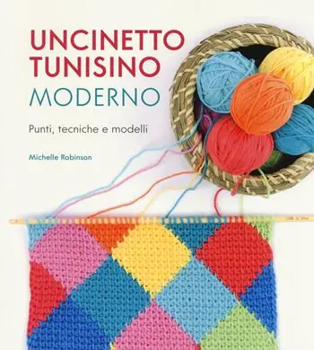 Offerta Speciale Uncinetto tunisino moderno. Punti, tecniche e modelli