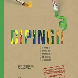 Prezzo Basso Dipingi! Ediz. illustrata