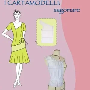 Progettare i cartamodelli sagomare Ultimissimo Modello