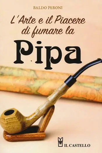 Ultimissimo Modello L‘ arte e il piacere di fumare la pipa