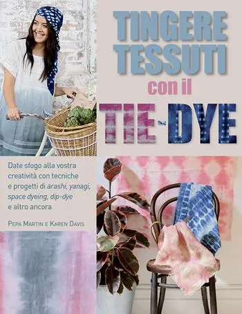 Tingere tessuti con il tie-dye Reso Gratuito