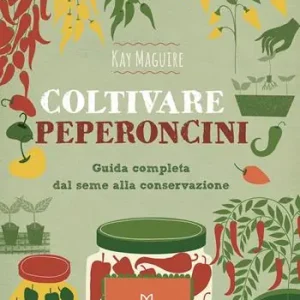 Ultimissimo Modello Coltivare peperoncini