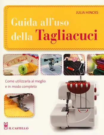 Guida all‘uso della tagliacuci. Ediz. illustrata Promozione Esclusiva