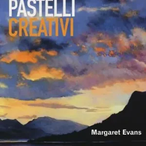 Pastelli creativi. Ediz. illustrata Ultima Occasione