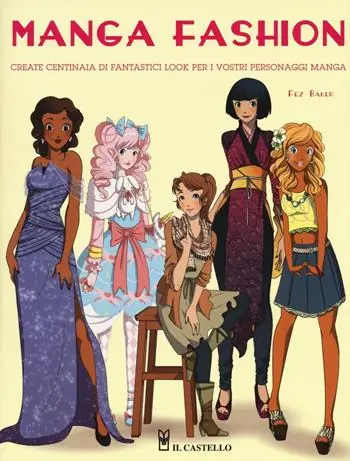 Ordina Subito Manga fashion. Ediz. illustrata