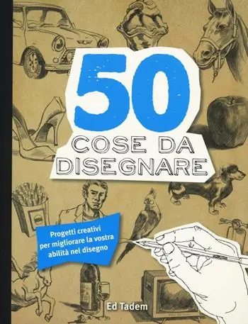 Di Tendenza 50 cose da disegnare. Ediz. illustrata
