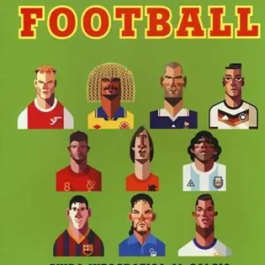 Pagamento Sicuro Football. Guida infografica al calcio. Ediz. illustrata