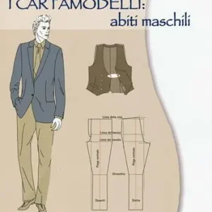Compra Oggi Stesso Progettare i cartamodelli abiti maschili. Creazioni di moda. Ediz. illustrata