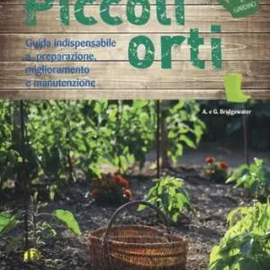 Piccoli orti. Ediz. illustrata Sconto