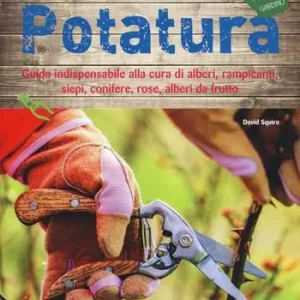 Promozione Esclusiva Potatura. Ediz. illustrata