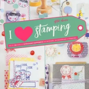Vendita Finale I love stamping. Ediz. illustrata