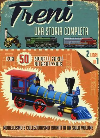 Ultime Pezzi Treni. Una storia completa. Ediz. illustrata. Con gadget
