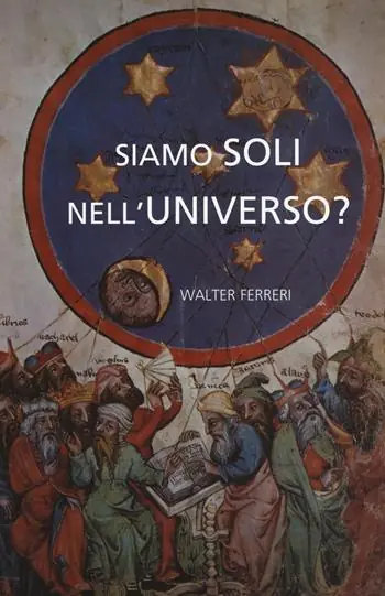 Saldi Siamo soli nell‘universo?
