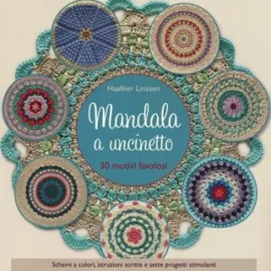 Mandala a uncinetto. Ediz. a colori Offerta Speciale