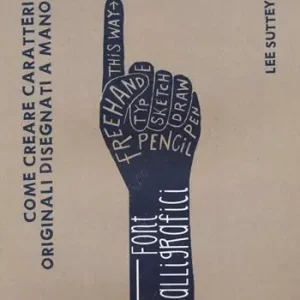 Subito Disponibile Font calligrafici. Come creare caratteri originali disegnati a mano