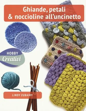 Popolare Ghiande, petali & noccioline all‘uncinetto. Ediz. a colori