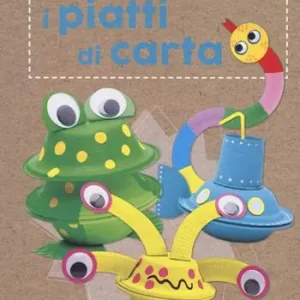50+1 progetti con i piatti di carta. Ediz. a colori Affare