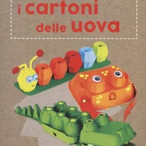 50+1 progetti con i cartoni delle uova. Ediz. a colori Quantità Limitata
