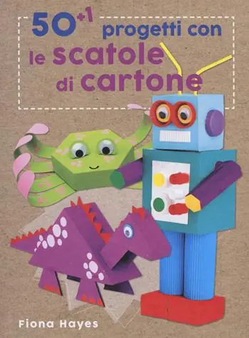 Bestseller 50+1 progetti con le scatole di cartone. Ediz. a colori