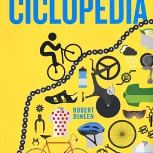 Ciclopedia. Guida infografica al ciclismo. Ediz. a colori Miglior Prezzo
