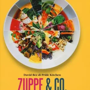 Prezzo Ridotto Zuppe & co. Piatti completi e nutrienti, veloci da preparare