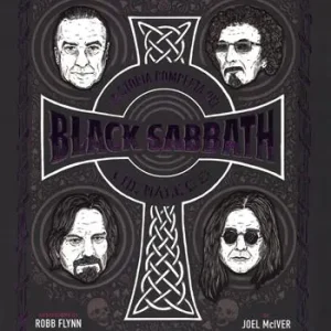 Non Perdere La storia completa dei Black Sabbath. Che male c‘è? Ediz. a colori
