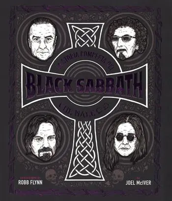 Non Perdere La storia completa dei Black Sabbath. Che male c‘è? Ediz. a colori