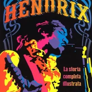 Offerta Speciale Hendrix. La storia completa illustrata