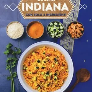 Prezzo Di Fabbrica Cucina indiana con solo 4 ingredienti