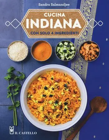Prezzo Di Fabbrica Cucina indiana con solo 4 ingredienti