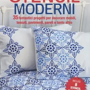 Stencil moderni. 35 fantastici progetti per decorare mobili, tessuti, pavimenti, pareti e tanto altro. Con Altro materiale cartografico Soddisfatti O Rimborsati