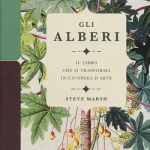Occasione Gli alberi. Il libro che si trasforma in un‘opera d‘arte. Ediz. a colori