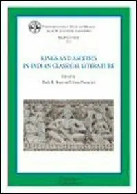 Prezzo Conveniente Kings and ascetics in indian classical literature