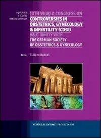 Ultimissimo Modello Thirteenth World Congress on controversies in obstetrics, gynecology & infertility (COGI) held jointly with the german society of obstetrocs & gynecology