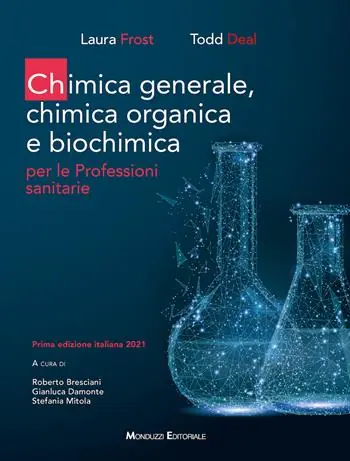 Chimica generale, chimica organica e biochimica per le professioni sanitarie Compra Oggi Stesso