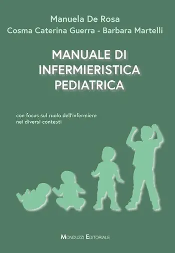 Prezzo Basso Manuale di infermieristica pediatrica. Con focus sul ruolo dell‘infermiere nei diversi contesti