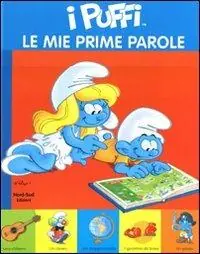 Le mie prime parole. I puffi. Ediz. illustrata Prezzo Conveniente