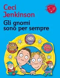 Gli gnomi sono per sempre Direttamente Dal Produttore