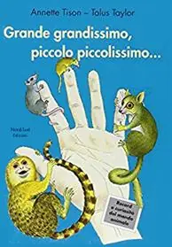 Grande grandissimo, piccolo piccolissimo.... Ediz. illustrata Reso Gratuito