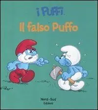 Promo Stagionale Il falso puffo. I puffi. Ediz. illustrata