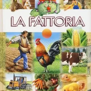 Pagamento Sicuro La fattoria. Ediz. illustrata