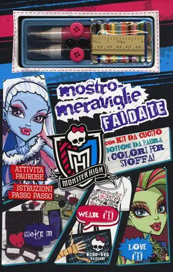 Direttamente Dal Produttore Mostro-meraviglie fai da te. Monster High. Ediz. illustrata. Con gadget