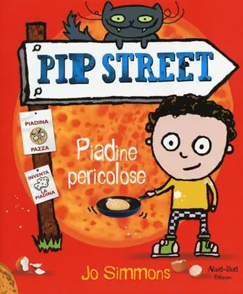 Piadine pericolose. Pip Street Occasione