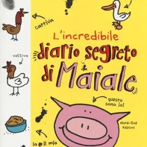 L‘incredibile diario segreto di Maiale Nuova Collezione