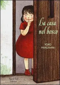 Offerta Lampo La casa nel bosco. Ediz. illustrata