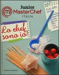Il cuoco sono io! Junior Masterchef Italia Prezzo Ridotto
