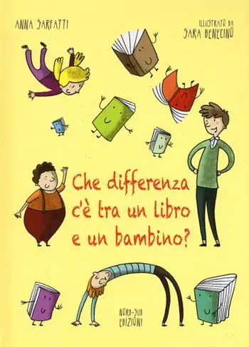 Ultime Pezzi Che differenza c‘è tra un libro e un bambino? Ediz. illustrata