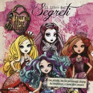 Il libro dei segreti. Ever After High. Ediz. illustrata Ultime Pezzi